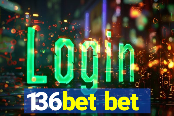 136bet bet